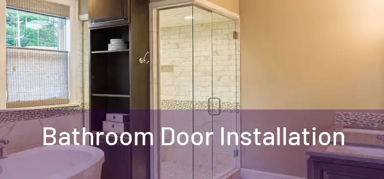 Bathroom Door Installation