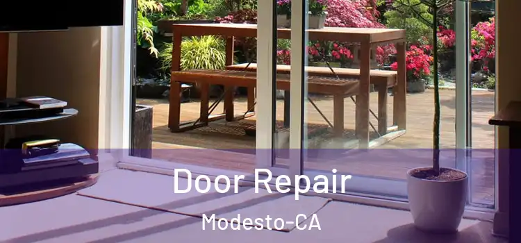  Door Repair Modesto-CA