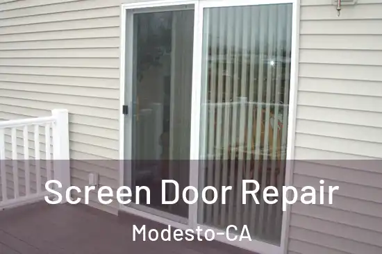  Screen Door Repair Modesto-CA